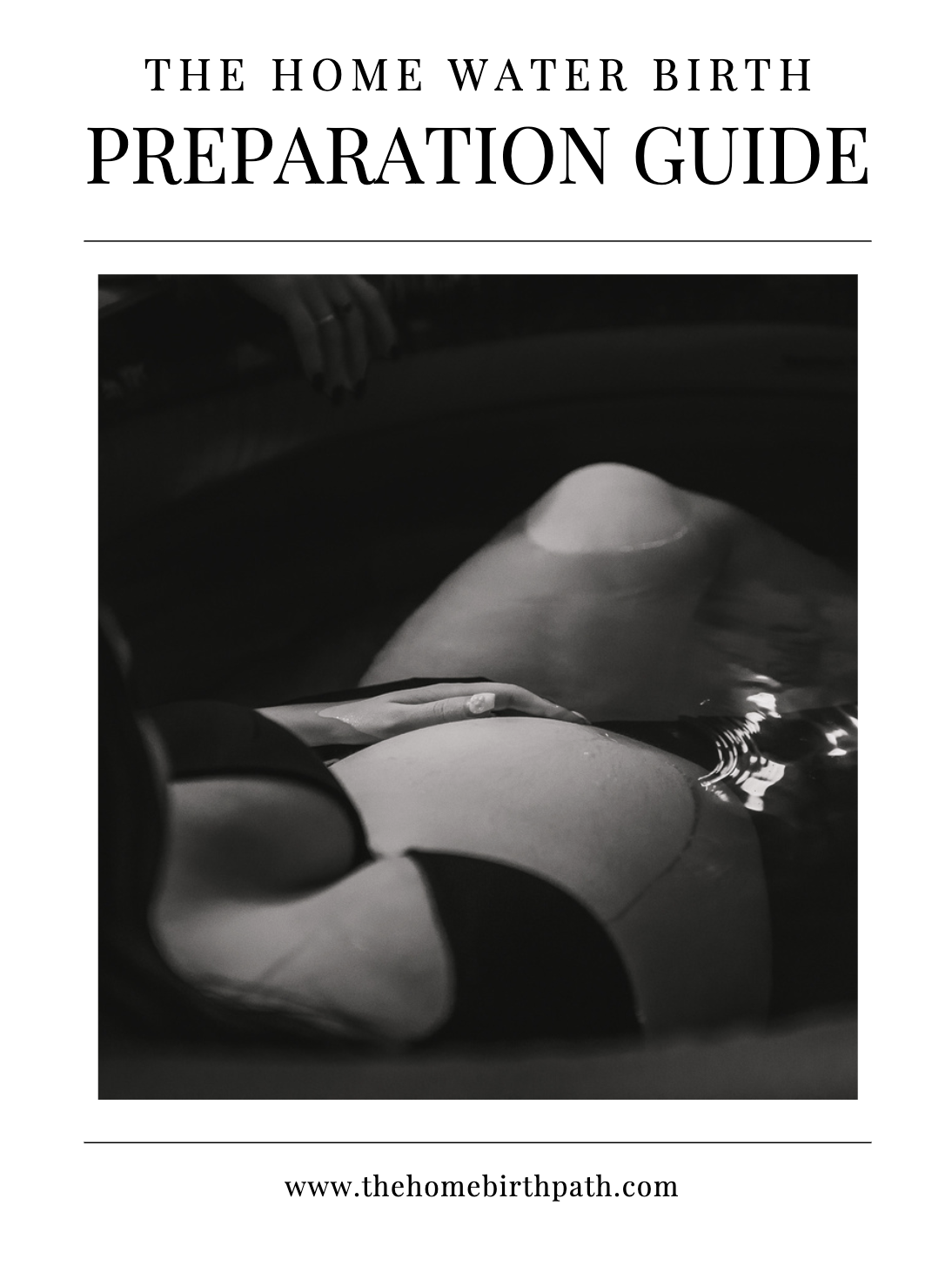 The Home Water Birth Preparation Guide